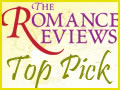 The Romance Reviews Top Pick